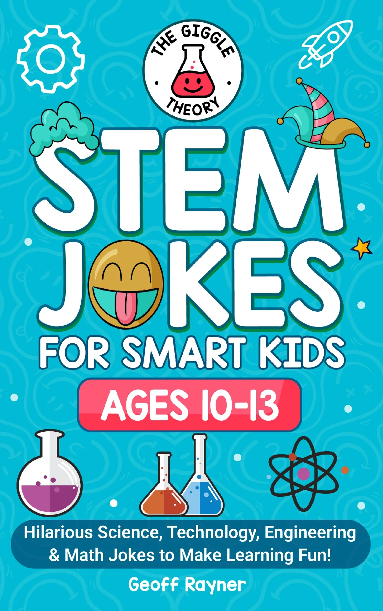 STEM Jokes for Smart Kids Ages 10-13 Book Cover